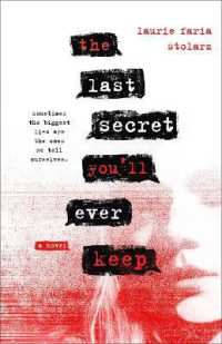 The Last Secret You'll Ever Keep : A Novel