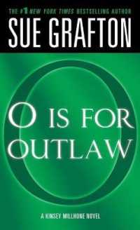 O Is for Outlaw : A Kinsey Millhone Novel (Kinsey Millhone Alphabet Mysteries)