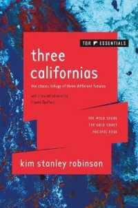 Three Californias : The Wild Shore, the Gold Coast, and Pacific Edge (Three Californias)