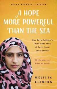 A Hope More Powerful than the Sea : One Teen Refugee's Incredible Story of Love, Loss, and Survival: Young Readers' Edition