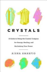 Crystals : A Guide to Using the Crystal Compass for Energy, Healing, and Reclaiming Your Po -- Hardback (English Language Edition)