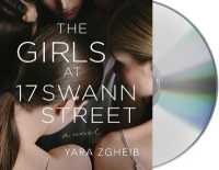 The Girls at 17 Swann Street (6-Volume Set) （Unabridged）