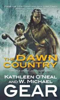 The Dawn Country (People of the Longhouse - North America's Forgotten Past)