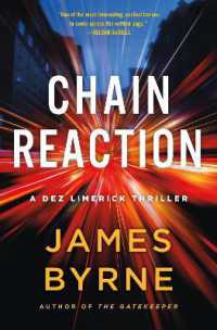 Chain Reaction : A Dez Limerick Thriller