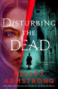 Disturbing the Dead : A Rip through Time Novel (Rip through Time Novels)
