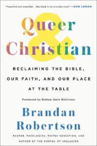 Queer & Christian : Reclaiming the Bible, Our Faith, and Our Place at the Table