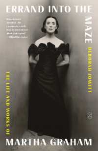 Errand into the Maze : The Life and Works of Martha Graham