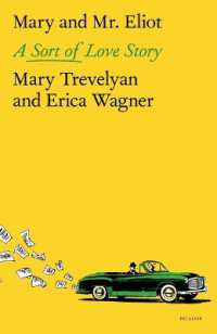 Mary and Mr. Eliot : A Sort of Love Story