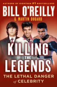 Killing the Legends : The Lethal Danger of Celebrity