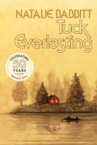 Tuck Everlasting : 50th Anniversary Edition