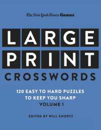 New York Times Games Large-Print Crosswords Volume 1 : 120 Easy to Hard Puzzles to Keep You Sharp