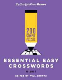 New York Times Games Essential Easy Crosswords Volume 1 : 200 Simple Puzzles
