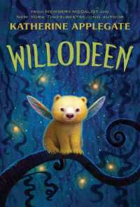 キャサリン・アップルゲイト 『ハミングベアのくる村』（原書）<br>Willodeen
