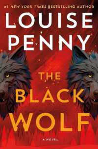 The Black Wolf (Chief Inspector Gamache Novel)