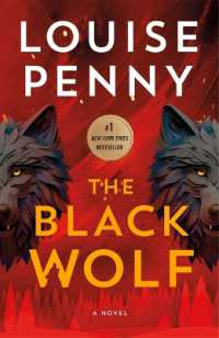 The Black Wolf (Chief Inspector Gamache Novel)