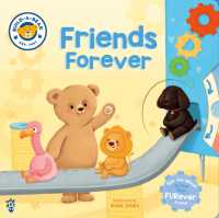 Build-A-Bear: Friends Forever : A Read-And-Explore Book to Find Your Perfect Pal! (Build-a-bear) （Board Book）