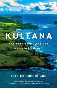 Kuleana : A Story of Family, Land, and Legacy in Old Hawai'i