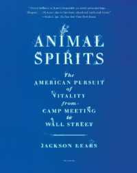 Animal Spirits : The American Pursuit of Vitality from Camp Meeting to Wall Street