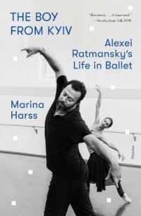 The Boy from Kyiv : Alexei Ratmansky's Life in Ballet