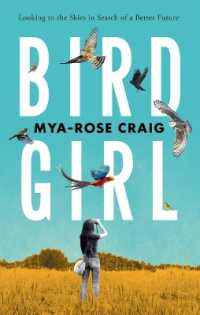 Birdgirl : Looking to the Skies in Search of a Better Future