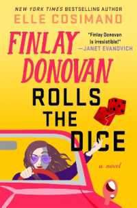 Finlay Donovan Rolls the Dice : A Novel (The Finlay Donovan Series) -- Paperback / softback