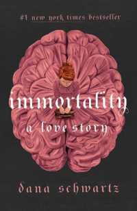 Immortality: a Love Story (Anatomy Duology)