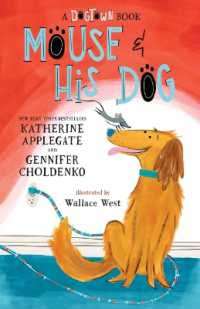 Mouse and His Dog: A Dogtown Book (Dogtown Book)