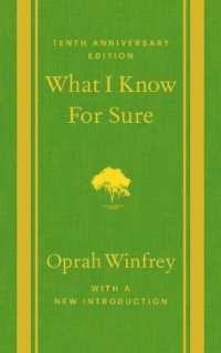 What I Know for Sure : Tenth Anniversary Edition