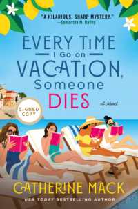 Every Time I Go on Vacation, Someone Dies : A Novel (The Vacation Mysteries) -- Paperback (English Language Edition)