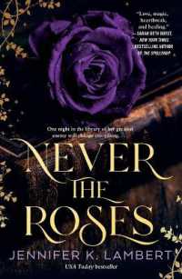 Never the Roses (Never the Roses)