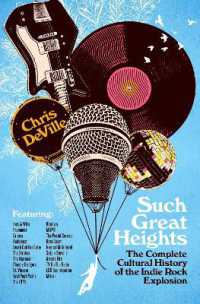 Such Great Heights : The Complete Cultural History of the Indie Rock Explosion