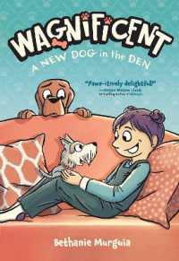 Wagnificent: a New Dog in the Den (Wagnificent)