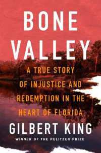Bone Valley : A True Story of Injustice and Redemption in the Heart of Florida