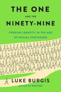 The One and the Ninety-Nine : Forging Identity in the Age of Social Contagion