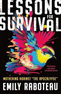 Lessons for Survival : Mothering against 'The Apocalypse'