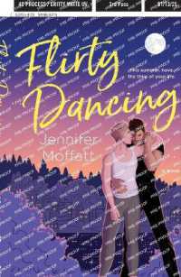 Flirty Dancing : A Novel