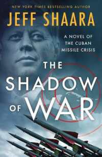 The Shadow of War : A Novel of the Cuban Missile Crisis