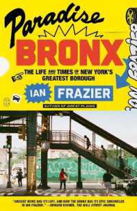 Paradise Bronx : The Life and Times of New York's Greatest Borough