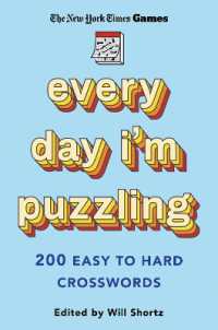 New York Times Games Every Day I'm Puzzling : 200 Easy to Hard Crosswords