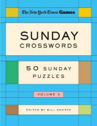 New York Times Games Sunday Crosswords Volume 3 : 50 Sunday Puzzles