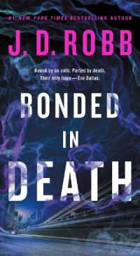 Bonded in Death (In Death)