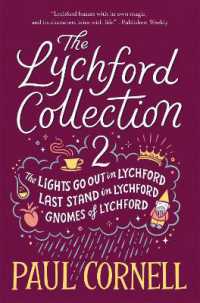 The Lychford Collection 2 : The Lights Go Out in Lychford, Last Stand in Lychford, Gnomes of Lychford