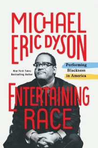 Entertaining Race : Performing Blackness in America