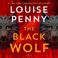 The Black Wolf (Chief Inspector Gamache Novel)