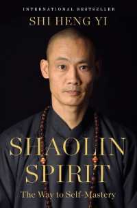 Shaolin Spirit : The Way to Self-Mastery