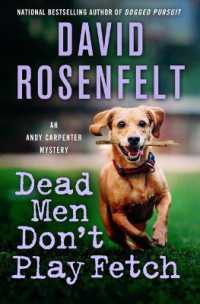 Dead Men Don't Play Fetch : An Andy Carpenter Mystery (Andy Carpenter Novel)