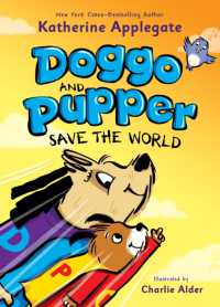 Doggo and Pupper Save the World (Doggo and Pupper)