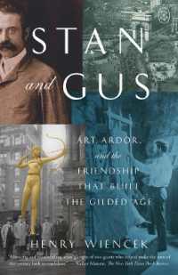 Stan and Gus : Art, Ardor, and the Friendship That Built the Gilded Age