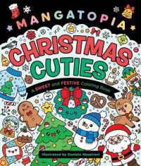 Mangatopia: Christmas Cuties : A Sweet and Festive Coloring Book