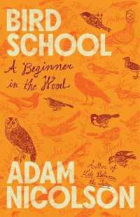 Bird School : A Beginner in the Wood